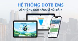 he thong dotb ems co tinh nang gi noi bat dotb