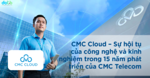 CMC Telecom đơn vị cung cấp hạ tầng hàng đầu Đông Nam Á