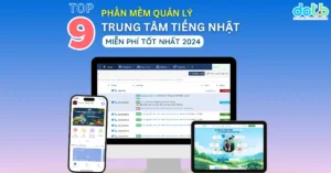 Top 9 phan mem quan ly trung tam tieng nhat mien phi tot nhat thumbnail dotb