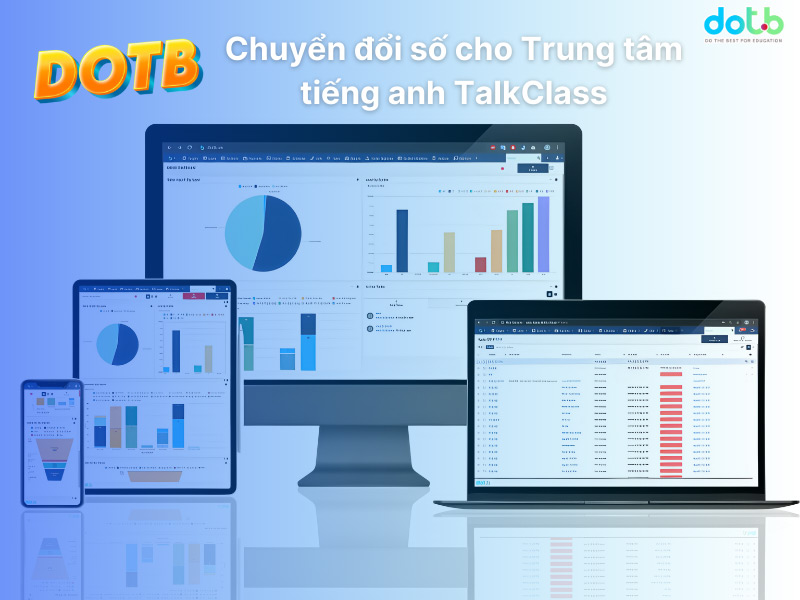 DotB chuyển đổi số cho Trung tâm tiếng anh TalkClass