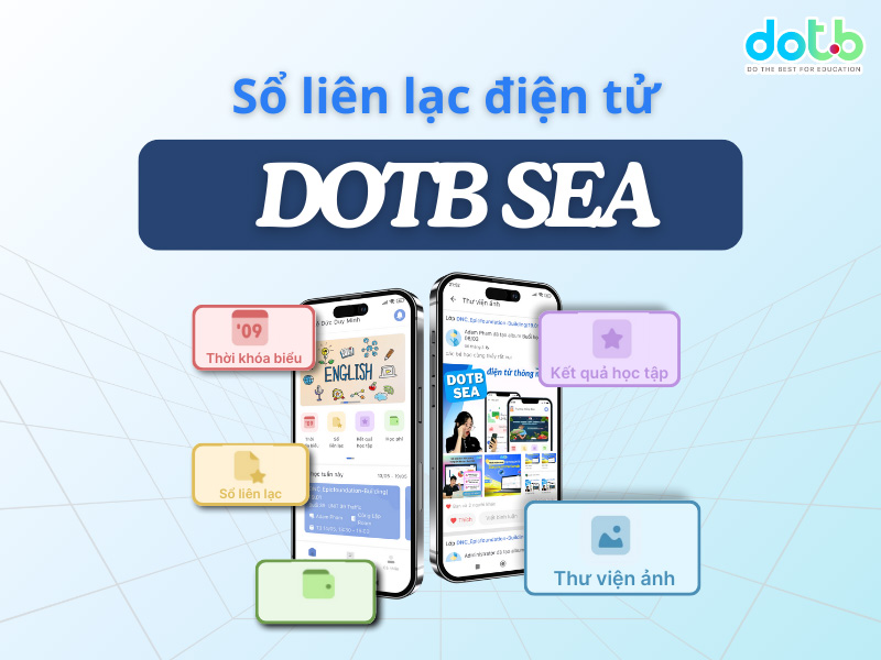 Hỗ trợ tích hợp sổ liên lạc điện tử DotB Sea