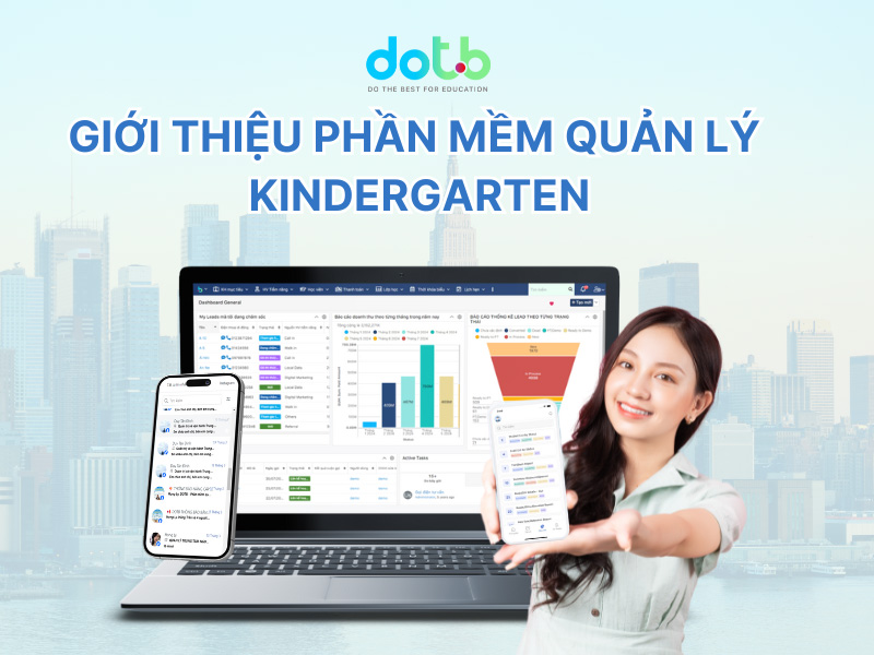 Giới thiệu phần mềm quản lý mầm non DotB EMS