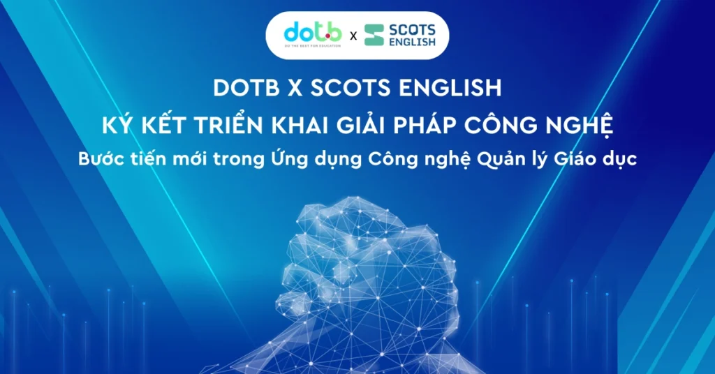 DotB triển khai giải pháp quản lý Giáo dục