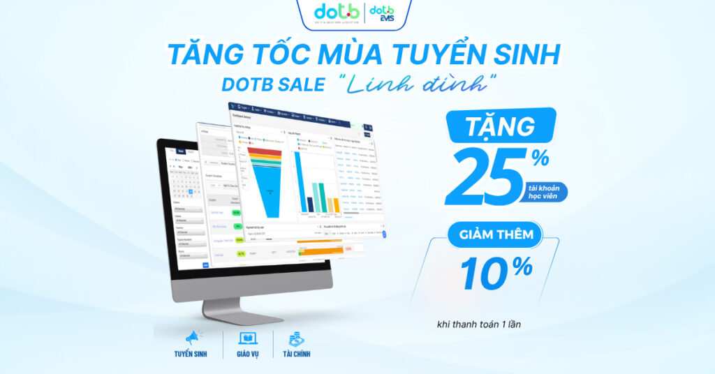 Chương trình ưu đãi Tháng 6: Tăng tốc tuyển sinh - DotB Sale linh đình, Giảm 25% tài khoản học viên