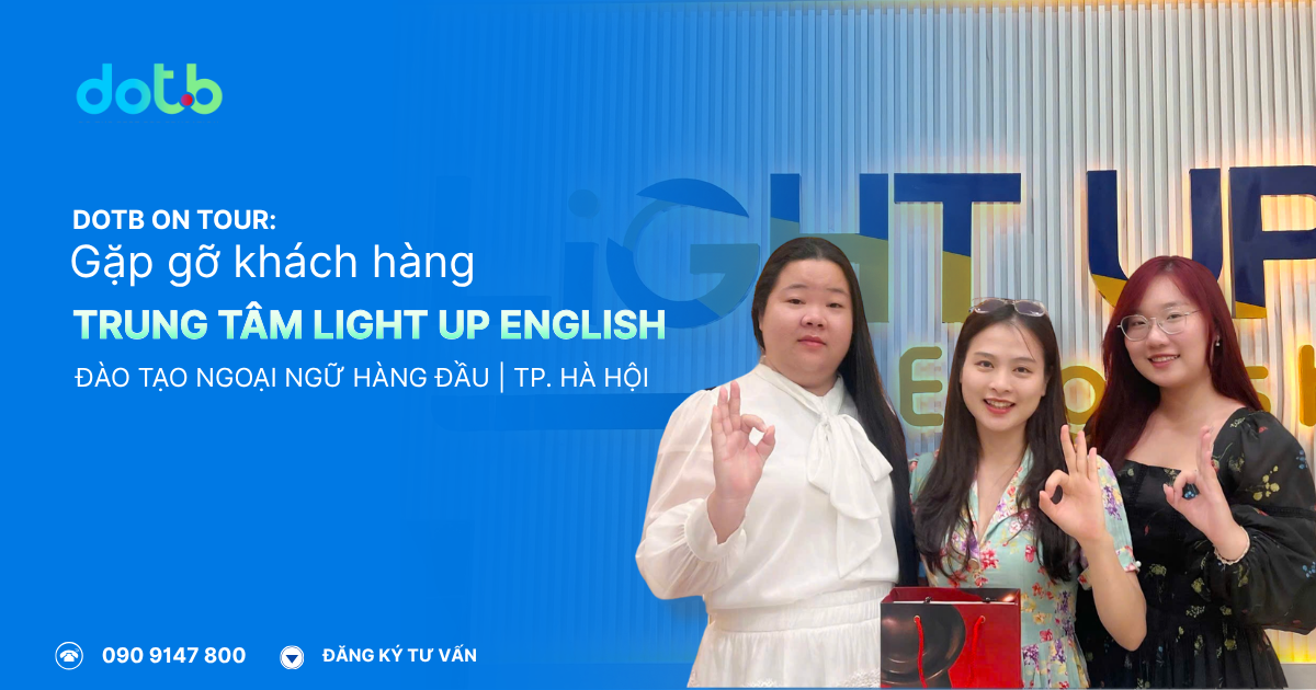 Gặp Gỡ Khách Hàng Trung Tâm Anh Ngữ Light Up English: Hành Trình Đồng Hành Và Nâng Tầm Quản Trị Giáo Dục 5 Gặp Gỡ Khách Hàng Trung Tâm Anh Ngữ LightUp English: Hành Trình Đồng Hành Và Nâng Tầm Quản Trị Giáo Dục