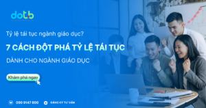 7-cach-dot-pha-ty-le-tai-tuc-nganh-giao-duc