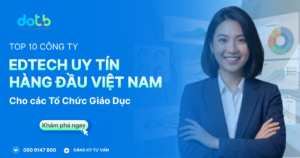 top-10-cong-ty-edtech-uy-tin-hang-dau-viet-nam-hien-nay-thumbnail